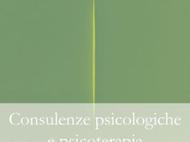 Consulenze psicologiche e psicoterapia